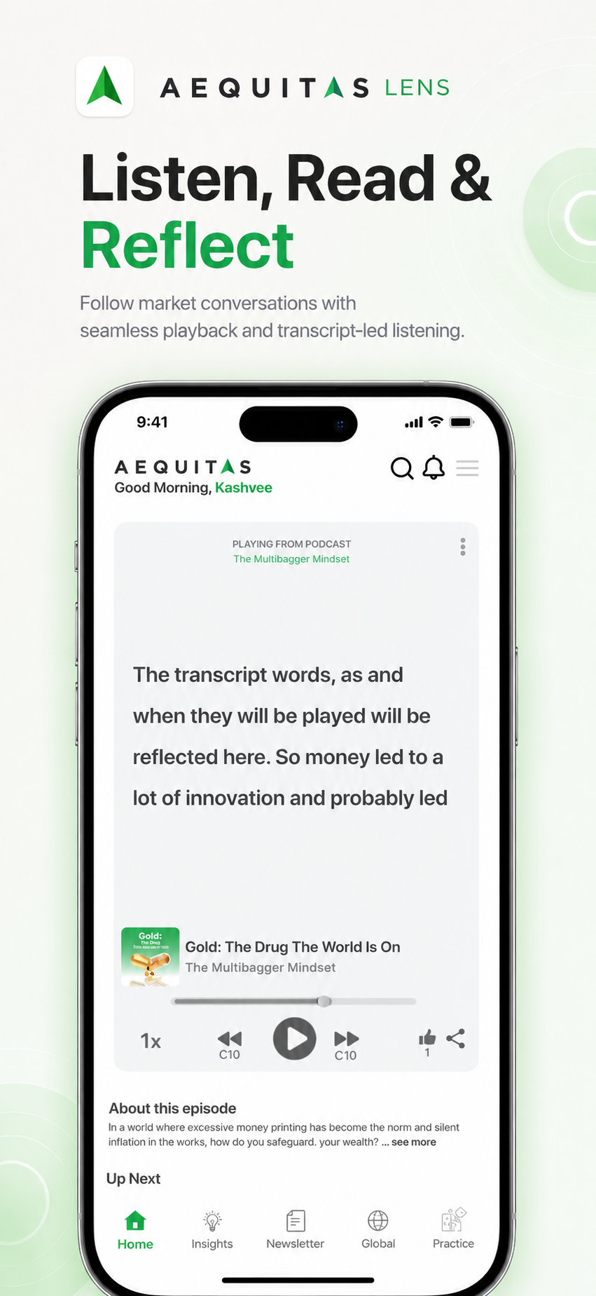 Mobile screen showcasing Aequitas Lens with podcast playback, transcript reading, and market conversations, allowing users to listen, read, and reflect on investment insights from Aequitas Investments